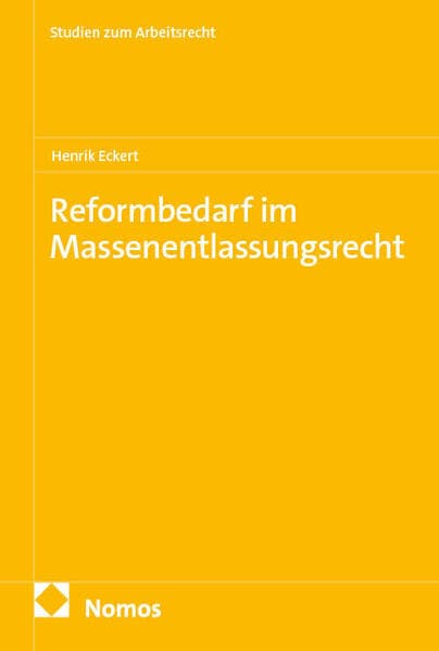 Reformbedarf im Massenentlassungsrecht