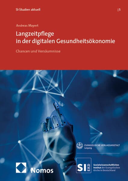 Langzeitpflege in der digitalen Gesundheitsökonomie