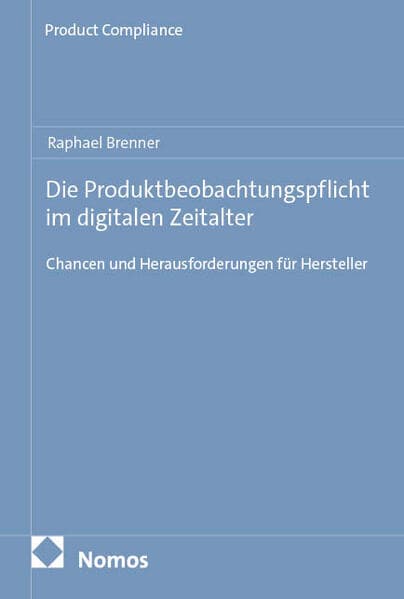Die Produktbeobachtungspflicht im digitalen Zeitalter