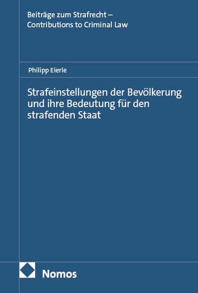 Strafeinstellungen der Bevölkerung und ihre Bedeutung für den strafenden Staat