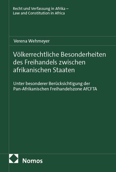 Völkerrechtliche Besonderheiten des Freihandels zwischen afrikanischen Staaten