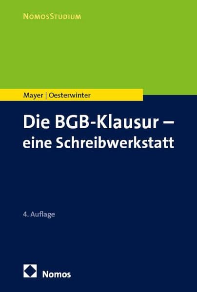 Die BGB-Klausur - eine Schreibwerkstatt