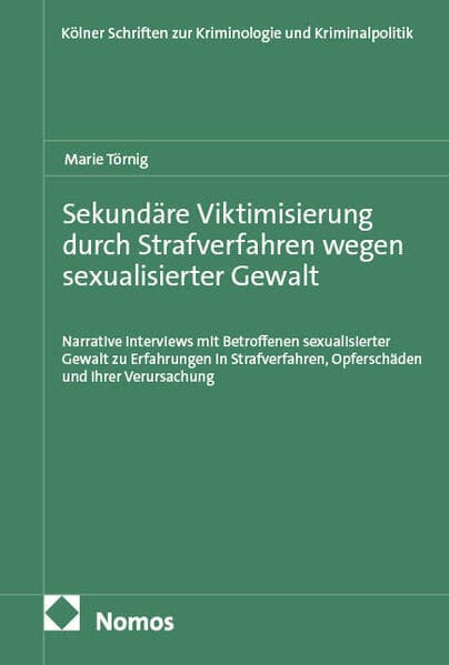 Sekundäre Viktimisierung durch Strafverfahren wegen sexualisierter Gewalt