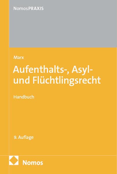 Aufenthalts-, Asyl- und Flüchtlingsrecht