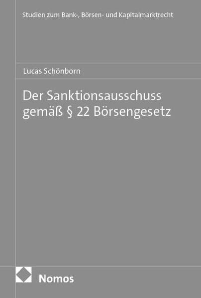 Der Sanktionsausschuss gemäß § 22 Börsengesetz