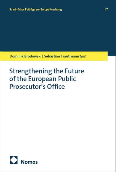 Strengthening the Future of the European Public Prosecutor's Office