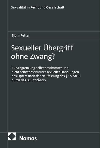 Sexueller Übergriff ohne Zwang?