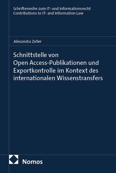 Schnittstelle von Open Access-Publikationen und Exportkontrolle im Kontext des internationalen Wissenstransfers