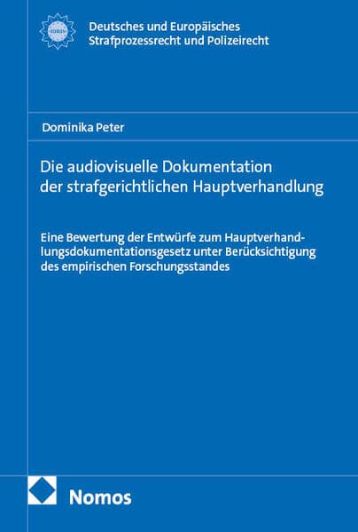 Die audiovisuelle Dokumentation der strafgerichtlichen Hauptverhandlung