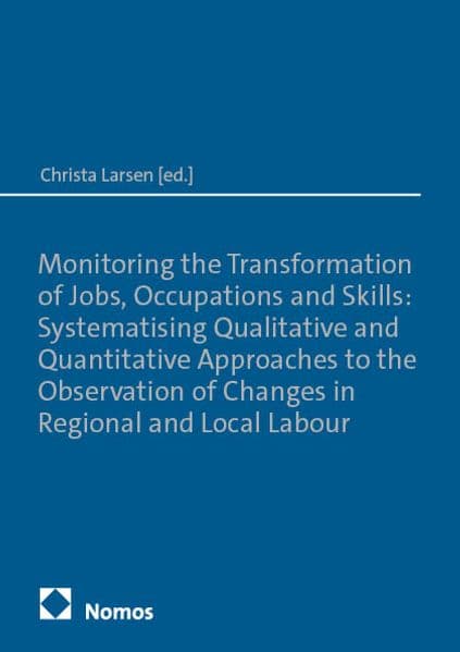 Monitoring the Transformation of Occupations, Job Roles, and Skills