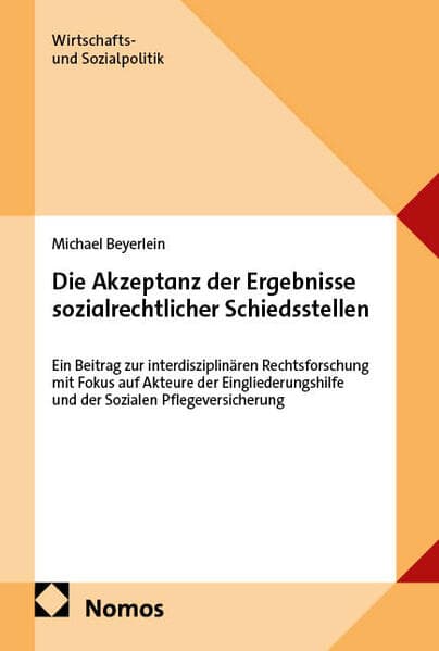 Die Akzeptanz der Ergebnisse sozialrechtlicher Schiedsstellen