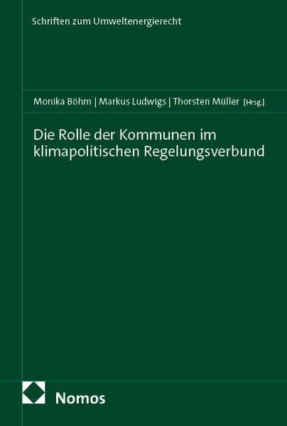Die Rolle der Kommunen im klimapolitischen Regelungsverbund