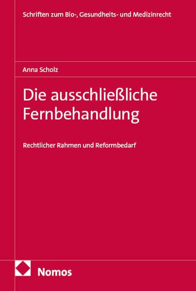Die ausschließliche Fernbehandlung