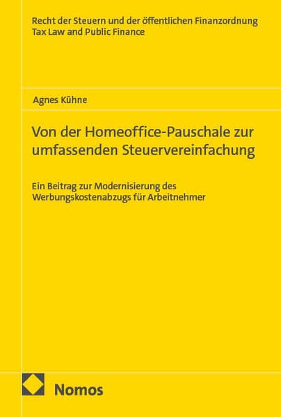 Von der Homeoffice-Pauschale zur umfassenden Steuervereinfachung