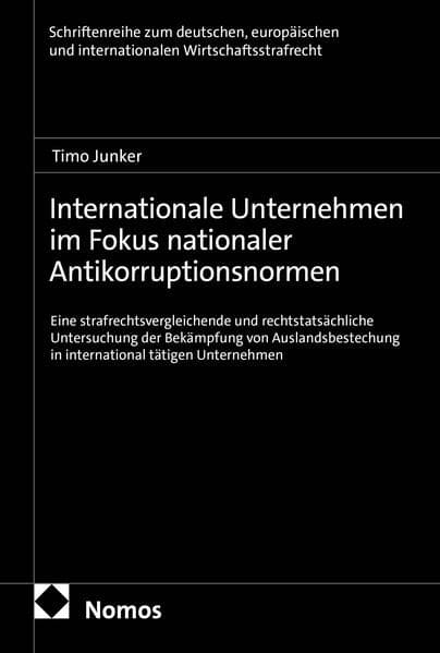 Internationale Unternehmen im Fokus nationaler Antikorruptionsnormen