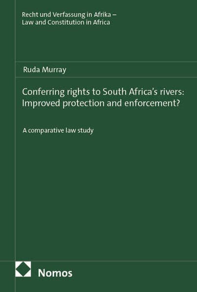 Conferring rights to South Africa's rivers: Improved protection and enforcement?