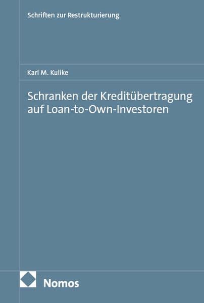 Schranken der Kreditübertragung auf Loan-to-Own-Investoren