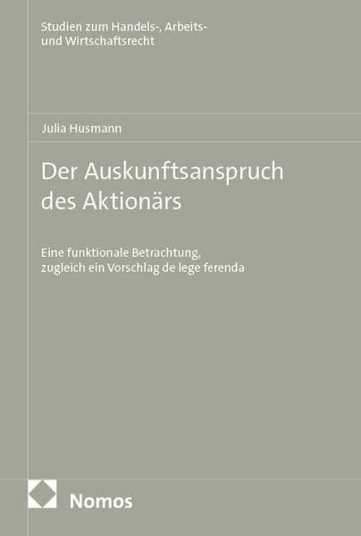 Der Auskunftsanspruch des Aktionärs