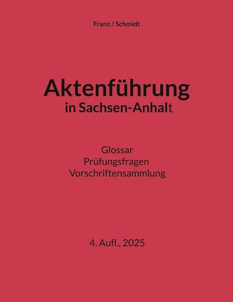 Aktenführung in Sachsen-Anhalt