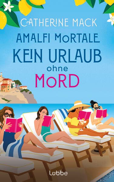 Amalfi Mortale. Kein Urlaub ohne Mord