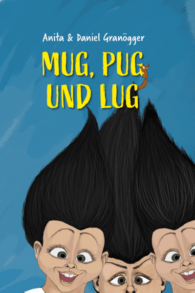 Mug, Pug und Lug