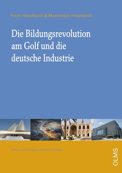 Die Bildungsrevolution am Golf und die deutsche Industrie