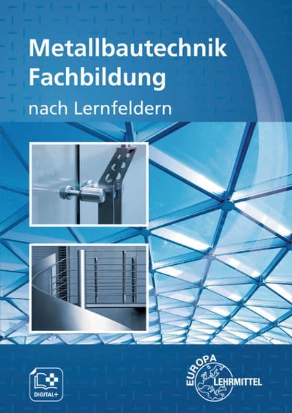 Metallbautechnik Fachbildung nach Lernfeldern