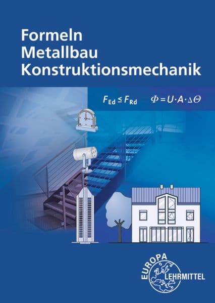 Formeln Metallbau Konstruktionsmechanik
