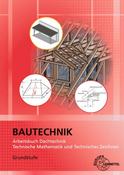 Arbeitsbuch Dachtechnik