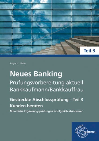 Neues Banking Prüfungsvorbereitung aktuell Bankkaufmann/Bankkauffrau