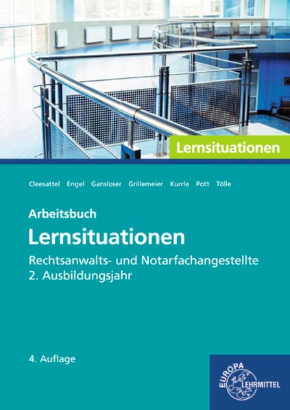 Rechtsanwalts- und Notarfachangestellte, Lernsituationen 2. Ausbildungsjahr