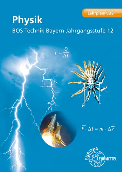 Physik BOS Technik Bayern - Jgst. 12