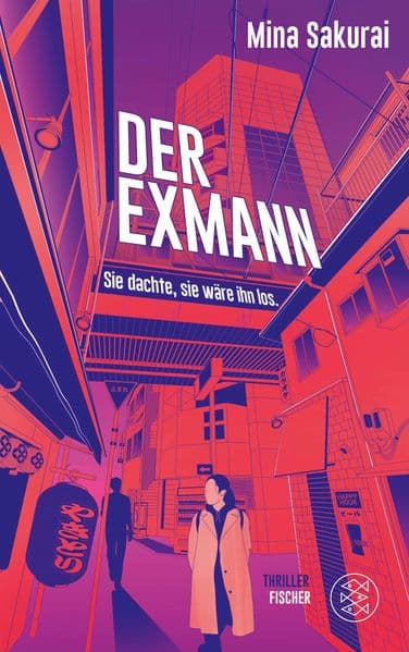 Der Exmann – Sie dachte, sie wäre ihn los