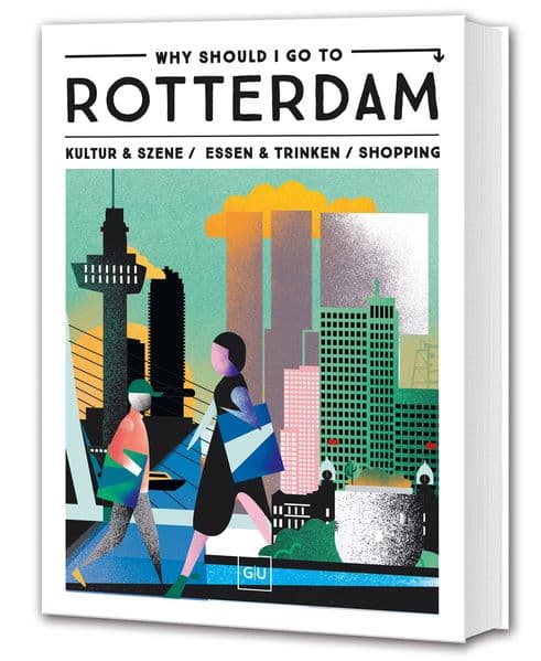 Why Should I Go To Rotterdam