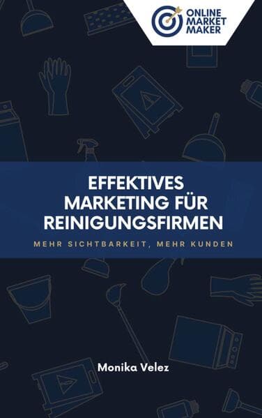 Effektives Marketing für Reinigungsfirmen
