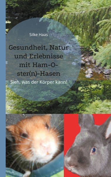Gesundheit, Natur und Erlebnisse mit Ham-O-ster(n)-Hasen