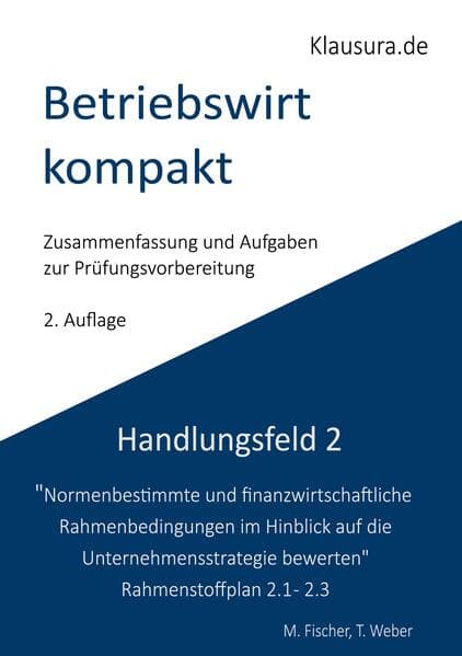 Betriebswirt kompakt Handlungsfeld 2.1-2.3