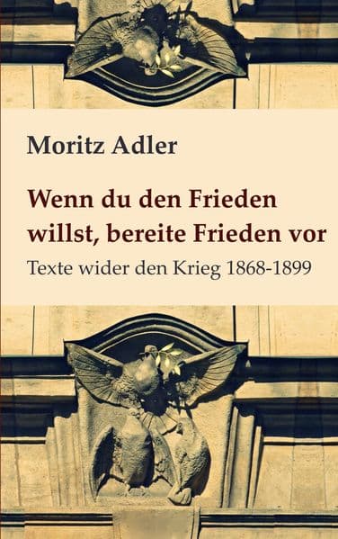 Wenn du den Frieden willst, bereite Frieden vor