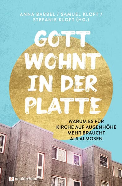 Gott wohnt in der Platte