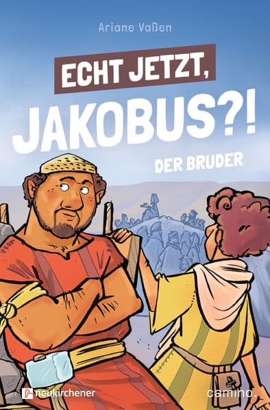 Echt jetzt, Jakobus?! - Der Bruder