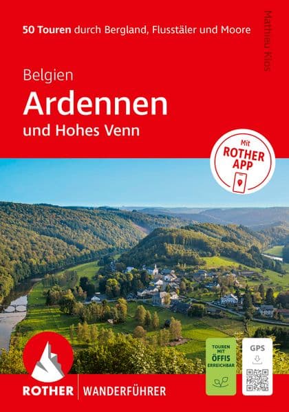 ROTHER Wanderführer Belgien: Ardennen und Hohes Venn. 50 Touren durch Bergland, Flusstäler und Moore