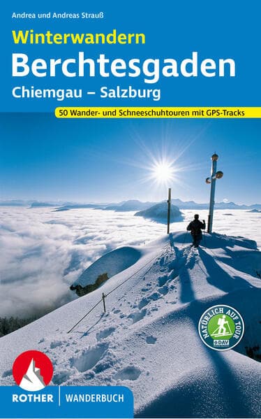 Winterwandern Berchtesgaden – Chiemgau – Salzburg