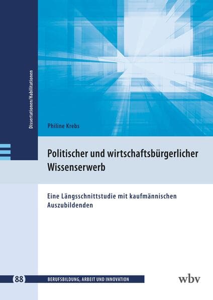 Politischer und wirtschaftsbürgerlicher Wissenserwerb