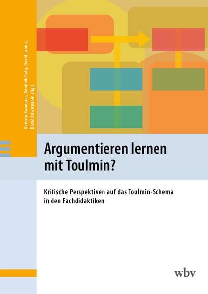 Argumentieren lernen mit Toulmin?