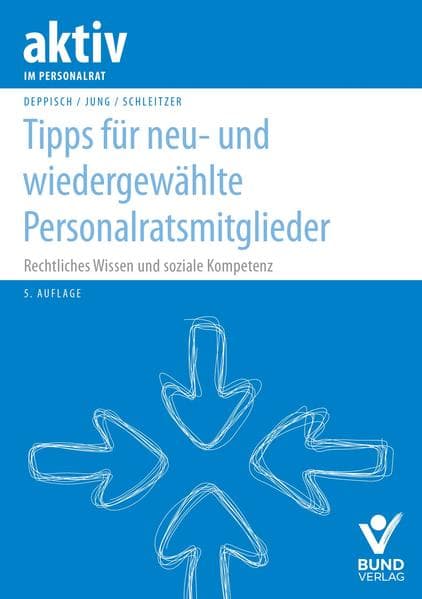 Tipps für neu- und wiedergewählte Personalratsmitglieder