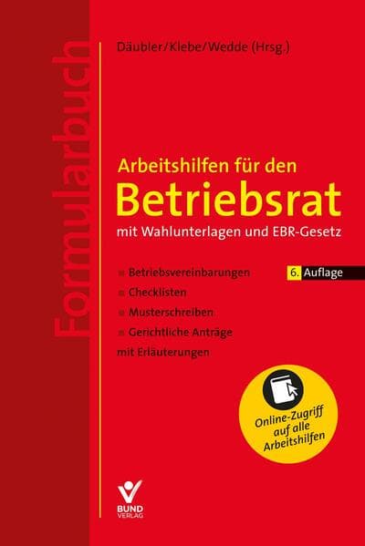 Arbeitshilfen für den Betriebsrat - mit Wahlunterlagen und EBR-Gesetz (Formularbuch)