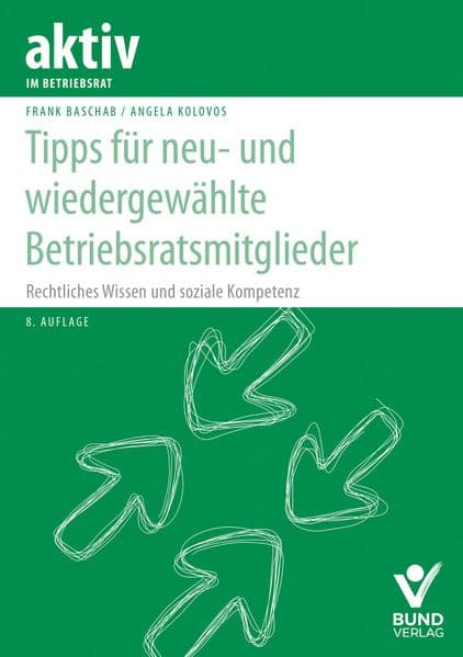 Tipps für neu- und wiedergewählte Betriebsratsmitglieder