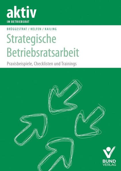 Strategische Beriebsratsarbeit