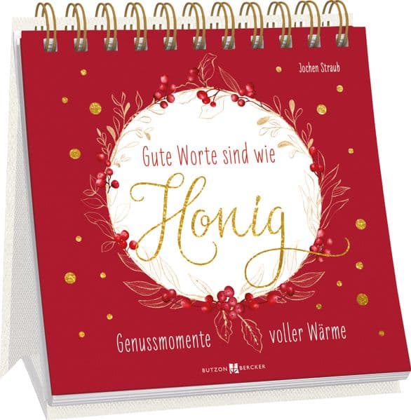 Gute Worte sind wie Honig