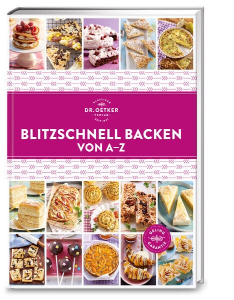 Blitzschnell Backen von A–Z